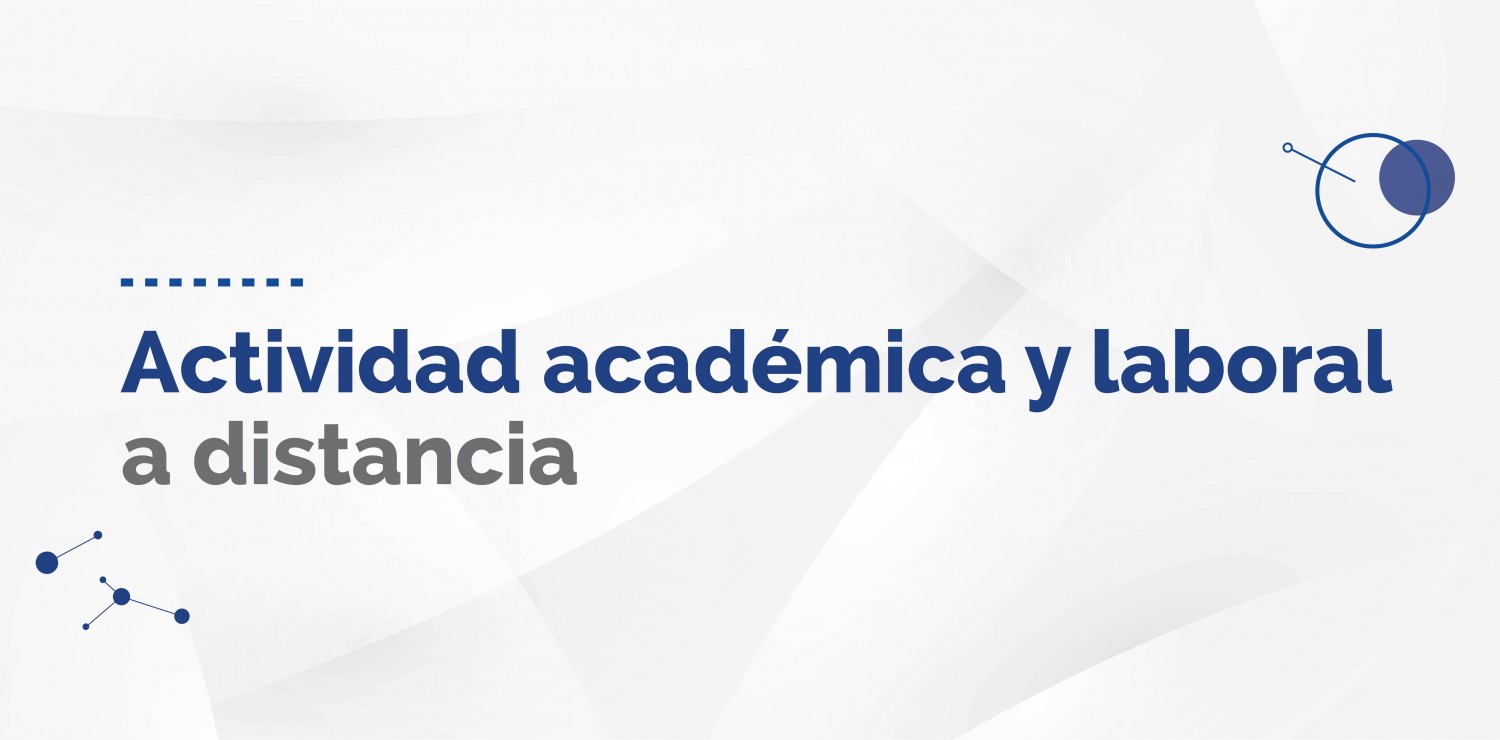 Actividad académica y laboral a distancia