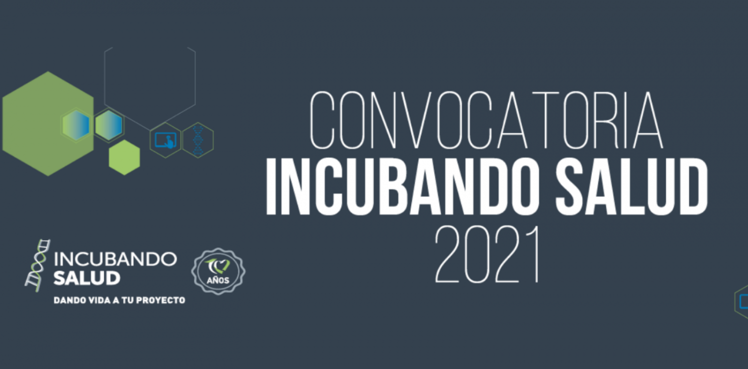 Incubando Salud Seleccionó los Proyectos Innovadores en Ciencias de la Salud que participarán del Programa de Incubación 2022